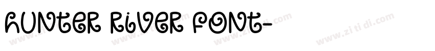 hunter river font字体转换